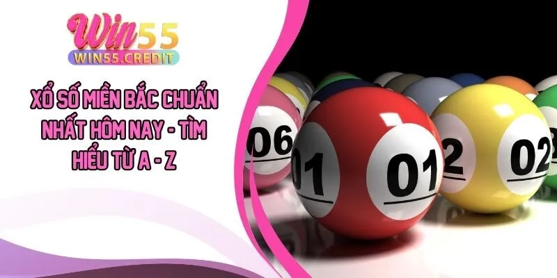 Xổ Số Miền Bắc